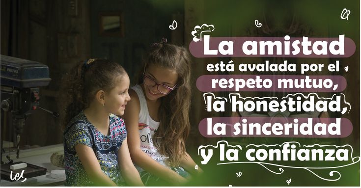 Amistad y honestidad