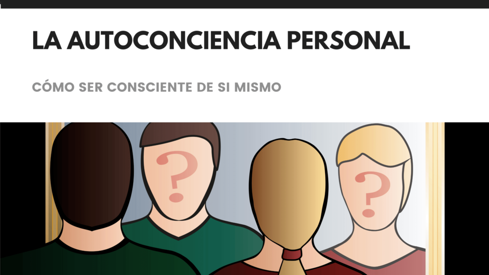 Autoconciencia emocional