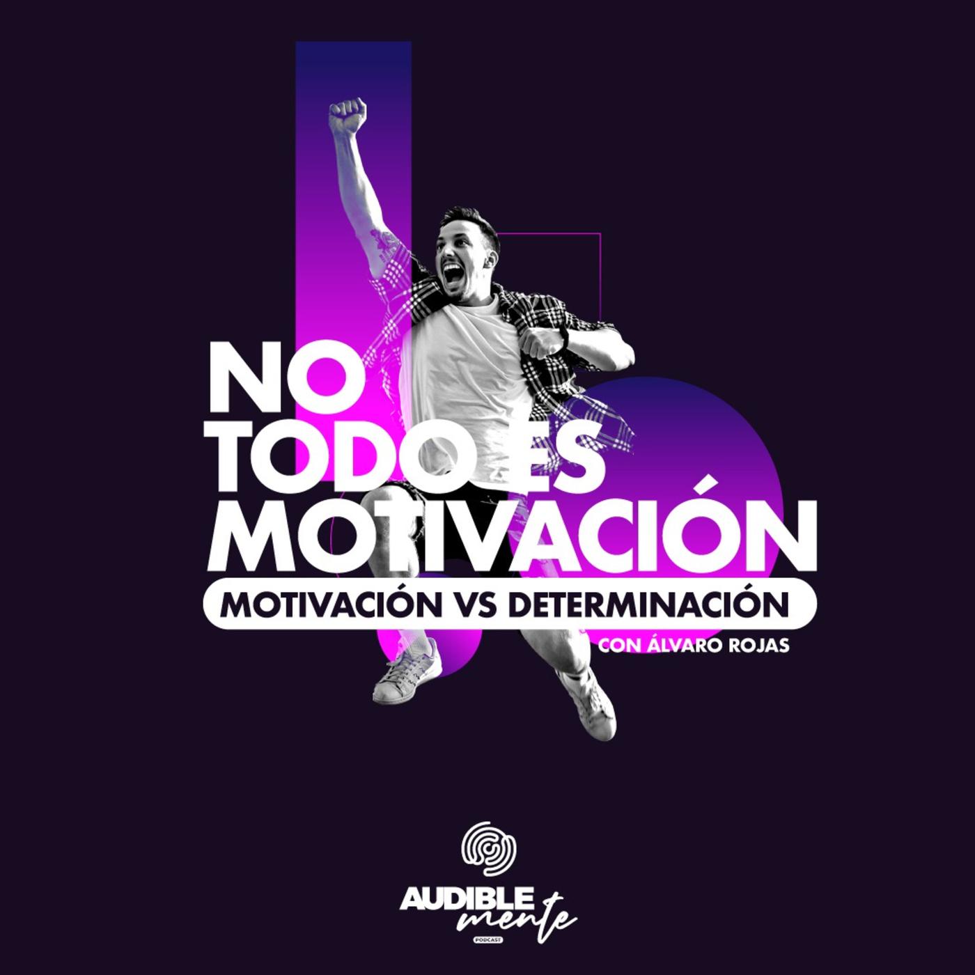 Motivación y determinación