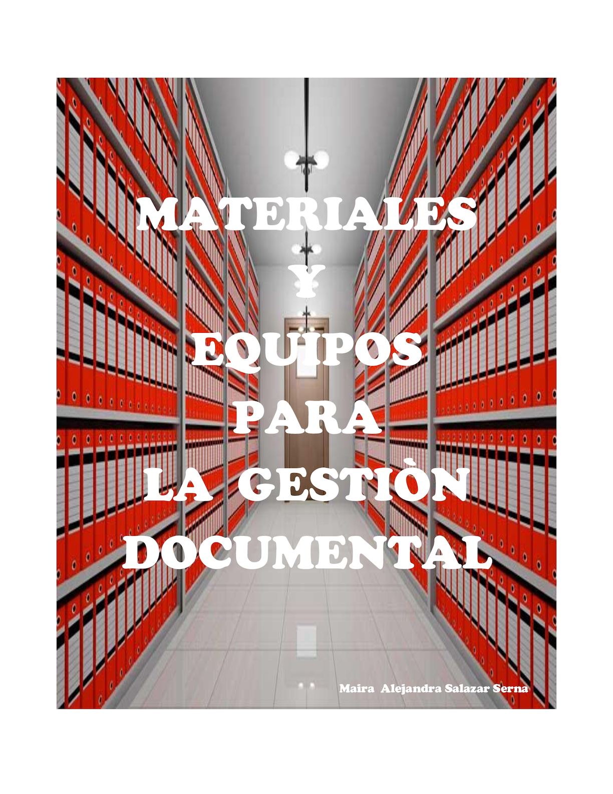 Materiales y documentos organizados
